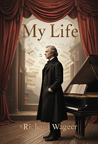 My Life by Richard Wagner